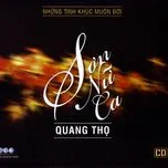 Ca nhạc Sơn Nữ Ca - Quang Thọ