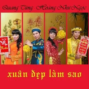 Xuân Đẹp Làm Sao - Lâm Quang Tùng, Hoàng Như Ngọc | Lời Bài Hát Mới - Nhạc Hay