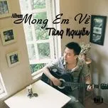Download nhạc Mong Em Về Mp3 online