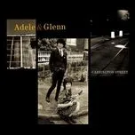 Ca nhạc Carrington Street - Adele & Glenn