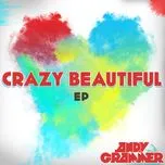 Crazy Beautiful (Single) - Andy Grammer