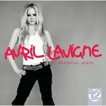Nghe nhạc Essential Mixes - Avril Lavigne