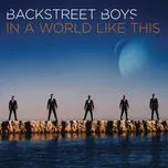 In A World Like This (Deluxe Edition) - Backstreet Boys