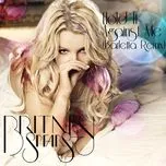 Nghe ca nhạc Hold It Against Me (Remix) - Britney Spears
