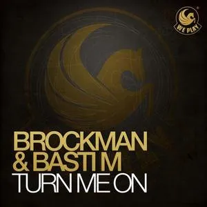 Turn Me On (Single) - Brockman