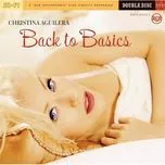 Nghe ca nhạc Back To Basics (CD 1) - Christina Aguilera