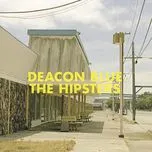 Ca nhạc The Hipsters - Deacon Blue