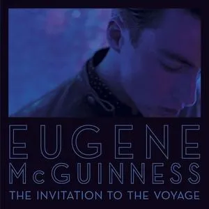 The Invitation To The Voyage - Eugene Mcguinness