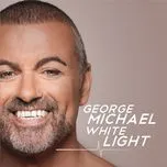 Nghe nhạc White Light (EP) - George Michael
