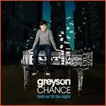 Nghe nhạc Hold On ‘Til the Night - Greyson Chance
