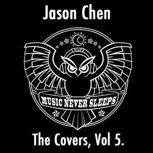 The Covers (Vol. 5) - Jason Chen