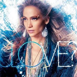 Love? (Deluxe Edition) - Jennifer Lopez