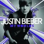Nghe nhạc My Worlds (Limited Edition) - Justin Bieber