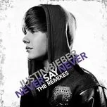 Never Say Never (The Remixes 2011) - Justin Bieber