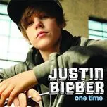 Ca nhạc One Time - Justin Bieber