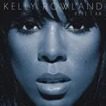 Nghe nhạc Here I Am - Kelly Rowland