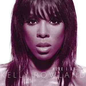 Here I Am (UK Version) - Kelly Rowland