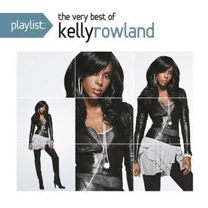 The Very Best Of Kelly Rowland - Kelly Rowland