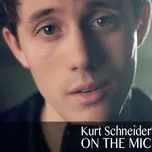 On The Mic (EP) - Kurt Hugo Schneider