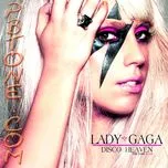 Ca nhạc Disco Heaven (The Fame B=2.0) - Lady Gaga
