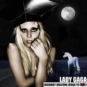 Highway Unicorn - Lady Gaga