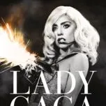 Ca nhạc Lady Gaga Presents The Monster Ball Tour: At Madison Square Garden (2011) - Lady Gaga