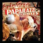Nghe và tải nhạc hot Paparazzi (Remixes) trực tuyến