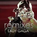 Nghe ca nhạc Vs.Remixes - Lady Gaga