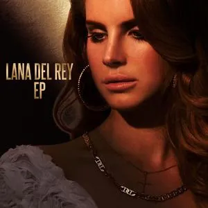 Lana Del Rey (EP) - Lana Del Rey