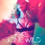 Girl Gone Wild (Remixes) - Madonna