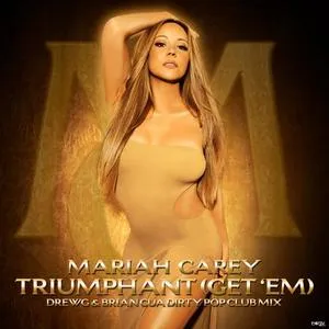 Triumphant (The Remixes) - Mariah Carey