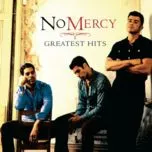 Nghe nhạc Greatest Hits - No Mercy