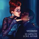 Download nhạc 30 Minute Love Affair (Remixes EP) online