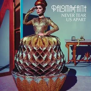 Never Tear Us Apart (Single) - Paloma Faith