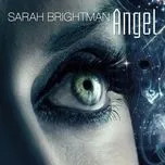 Nghe ca nhạc Angel (Single) - Sarah Brightman