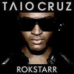 Ca nhạc Rokstarr (Special Edition) - Taio Cruz