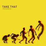 Progress (2010 Grouprip) - Take That