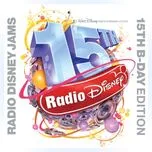 Nghe Ca nhạc Radio Disney Jams 15th B-Day Edition - V.A