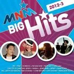 Ca nhạc MNM Big Hits 3-2012 - V.A