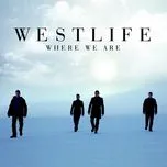Where We Are - Westlife