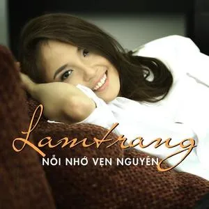 Nỗi Nhớ Vẹn Nguyên (Single) - Lam Trang