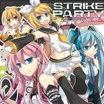 Download nhạc hot Strike Party - High Speedy Boon!!!!! Mp3 chất lượng cao