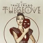 Nghe nhạc This Love (Mini Album) - Thảo Trang