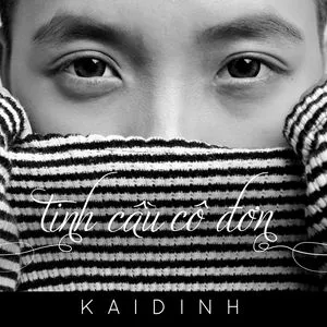 Tinh Cầu Cô Đơn (Single) - Kai Đinh