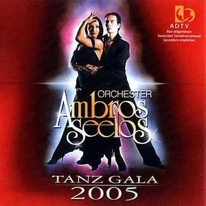 Tanz Gala 2005 - Ambros Seelos
