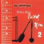 Download nhạc hay Ht- Điệu Đàn Phương Nam 2 (2012) hot nhất