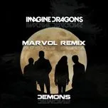 Tải nhạc hot Demons (Remixes) (Single) online