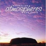 Ca nhạc Australian Atmospheres - Ken Davis