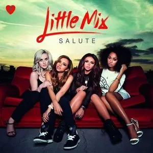 Salute (Deluxe Edition) - Little Mix