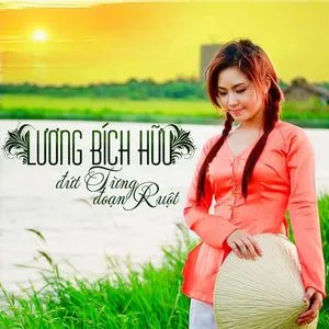 Đứt Từng Đoạn Ruột - Lương Bích Hữu